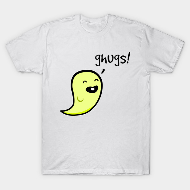 Ghost Hugs! T-Shirt-TOZ